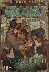 [Hubris Comics] Grognak: The Barbarian - The Labyrinth of Kreta
